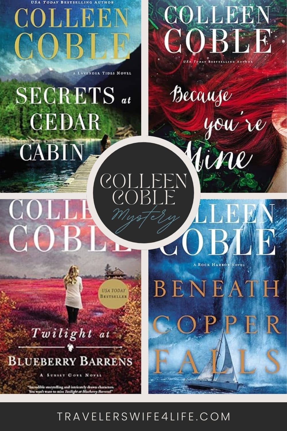 List of Books By Author Colleen Coble Series in Order - Travelers Wife 4  Life